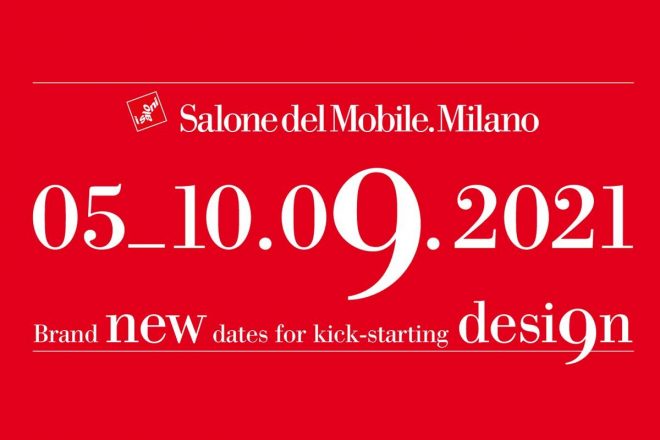 Salone del Mobile.Milano：2021米兰国际家具展将于9月举行