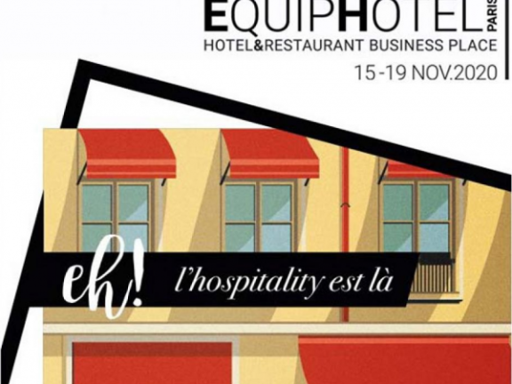 EQUIPHOTEL 2020：法国巴黎酒店用品及餐饮展推迟到2022年