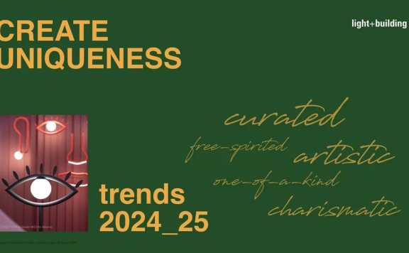 创造独特性:2024 Light+Building展会的焦点